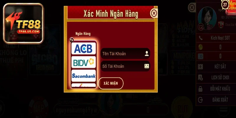 Quy Trình Đăng Ký TF88 Nhanh Chóng, Dễ Dàng Trong 3 Phút 3 Các bước xác minh ngân hàng sau đăng ký